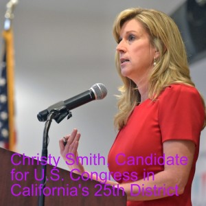 Christy Smith, Candidate for U.S. Congress in California’s 25th District