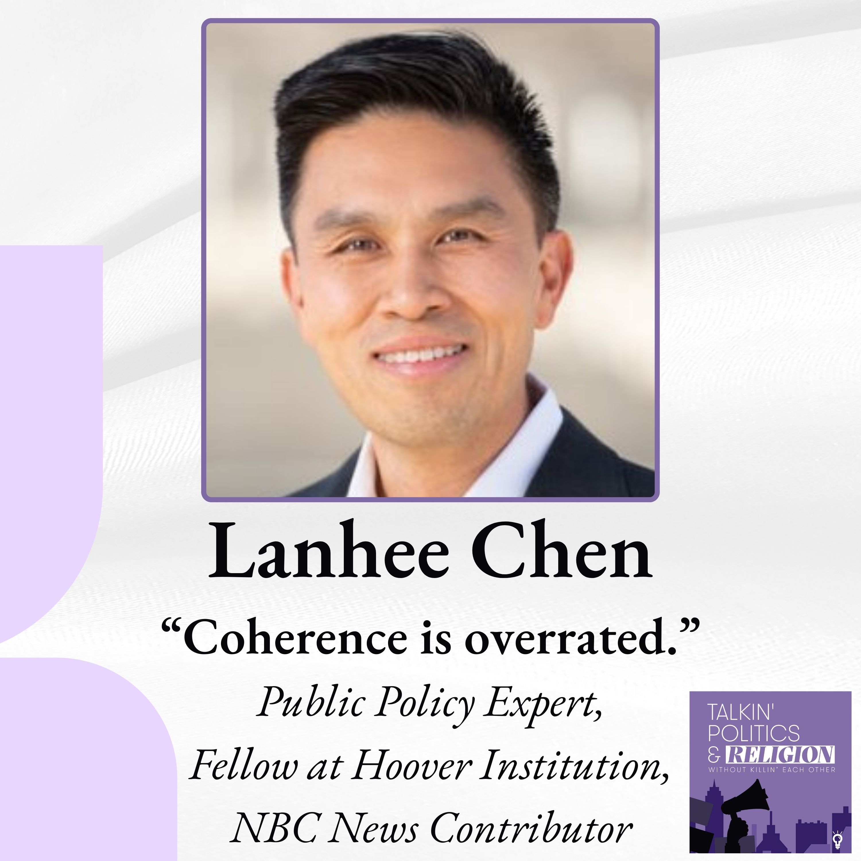 Lanhee Chen, Public Policy Expert: "Coherence is overrated."