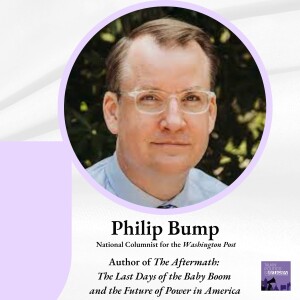 Philip Bump - THE LAST DAYS OF THE BABY BOOM AND THE FUTURE OF POWER IN AMERICA