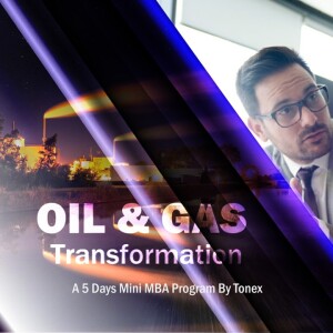 Oil and Gas Transformation Podcast - Tonex Mini MBA Program