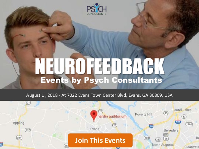 Neurofeedback events by Psych Consultants, On August 1, at Evans, GA