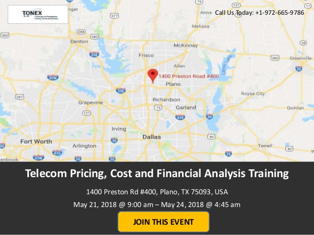 Tonex Event, 21 May - 24 May at Plano, TX - Telecom pricing, cost and financial analysis training