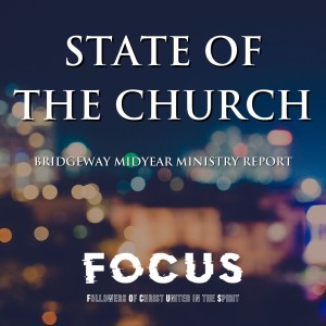 State of the Church 2021 (Part 2) - Dr. David Anderson & Clergy