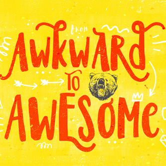 Awkward To Awesome: Facing Facts