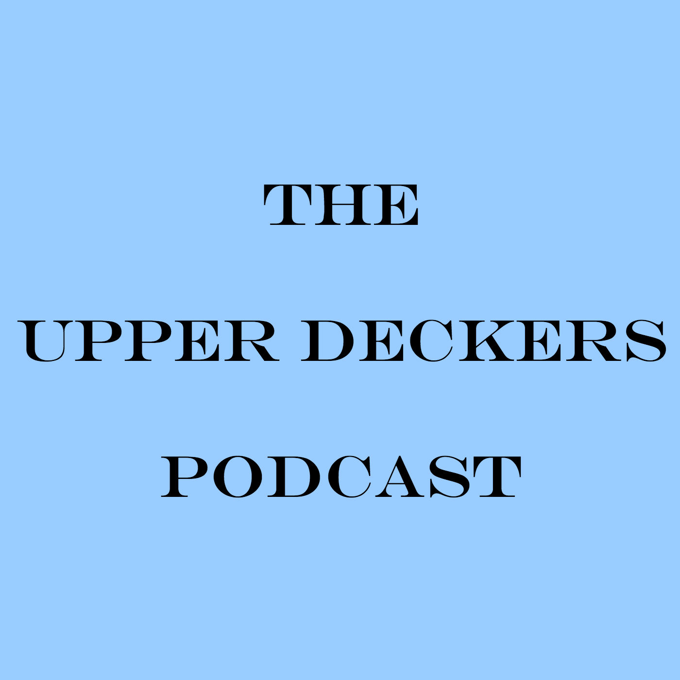 Upper Deckers - 9/28/2014
