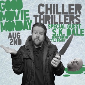 CHILLER THRILLERS (FEAT S.K. DALE)