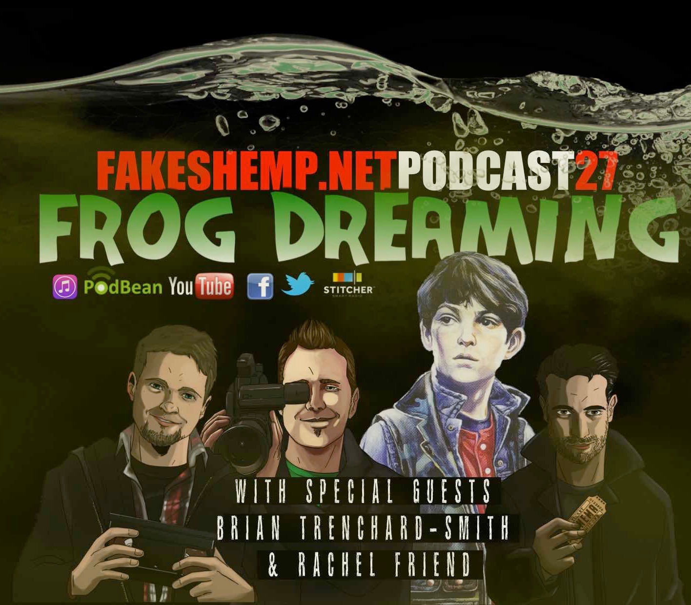 FakeShemp.Net Podcast #27 (Frog Dreaming)