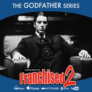FRANCHISED: THE GODFATHER