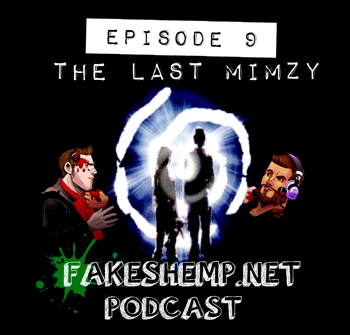 FakeShemp.Net Podcast #9 (The Last Mimzy) - Mature Content