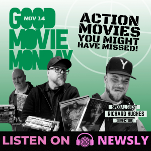 ACTION MOVIES YOU MIGHT HAVE MISSED (FEAT RICHARD HUGHES)
