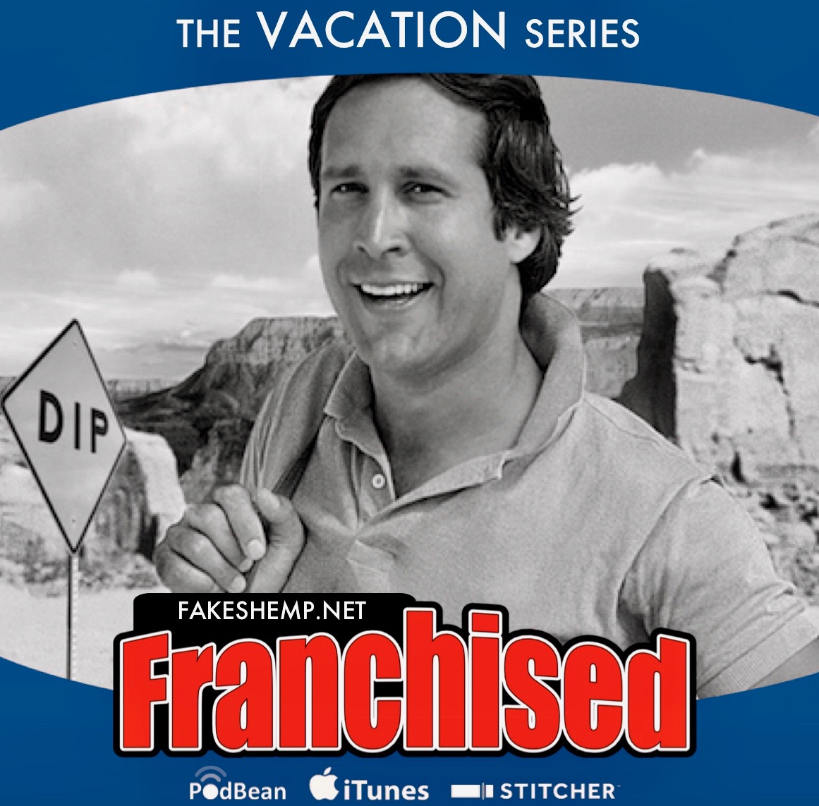 FRANCHISED: VACATION