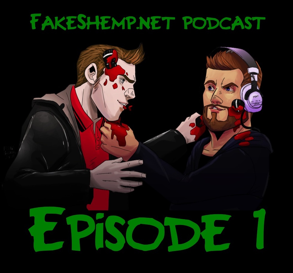 FakeShemp.Net Podcast Episode #1