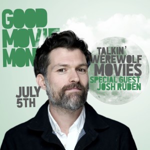 WEREWOLF MOVIES ( FEAT JOSH RUBEN)