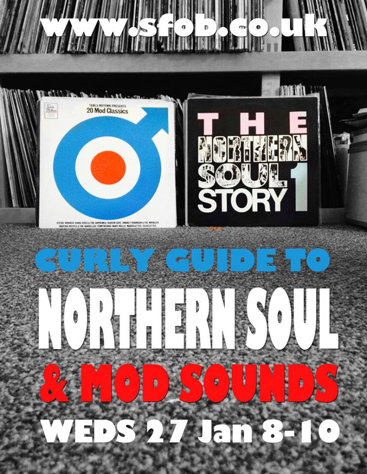 CURLY GUIDE TO NORTHERN SOUL &amp; MOD SOUNDS