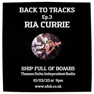 Back To Tracks with Ria Currie 10/03/2024