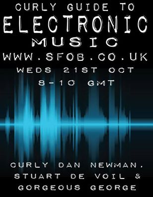 Sea Shanties - Curly Guide To Electronic Music 21/10/2015