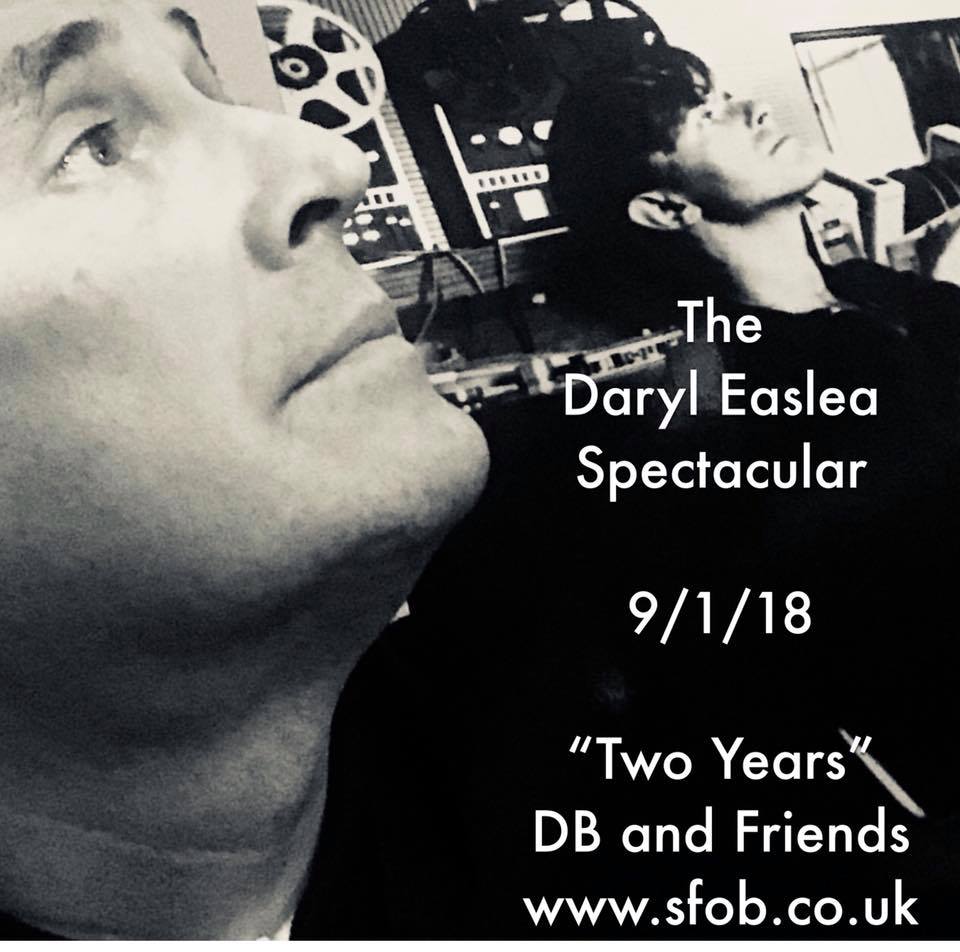 The Daryl Easlea Spectacular - 9/1/2018