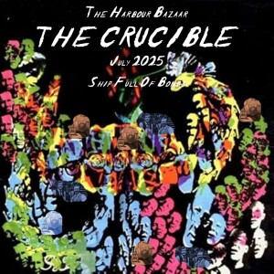 Harbour Bazaar - The Crucible July 2025