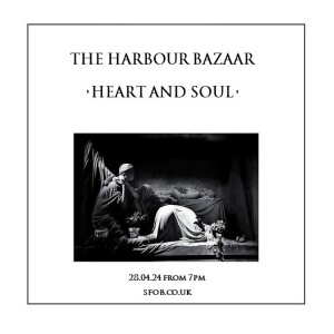 The Harbour Bazaar - Heart & Soul  28/04/24
