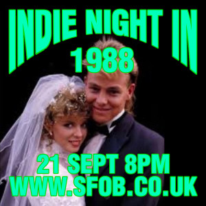 Indie Night In - 1988 - 2021/09/22