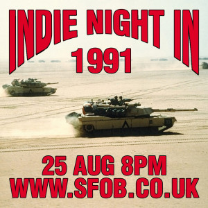 Indie Night In - 1991 25/8/21