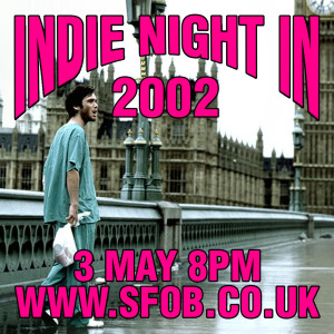 Indie Night In does 2002 - 4/5/22