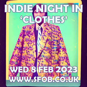 Indie Night In Does ’Clothes’ 08/02/2023