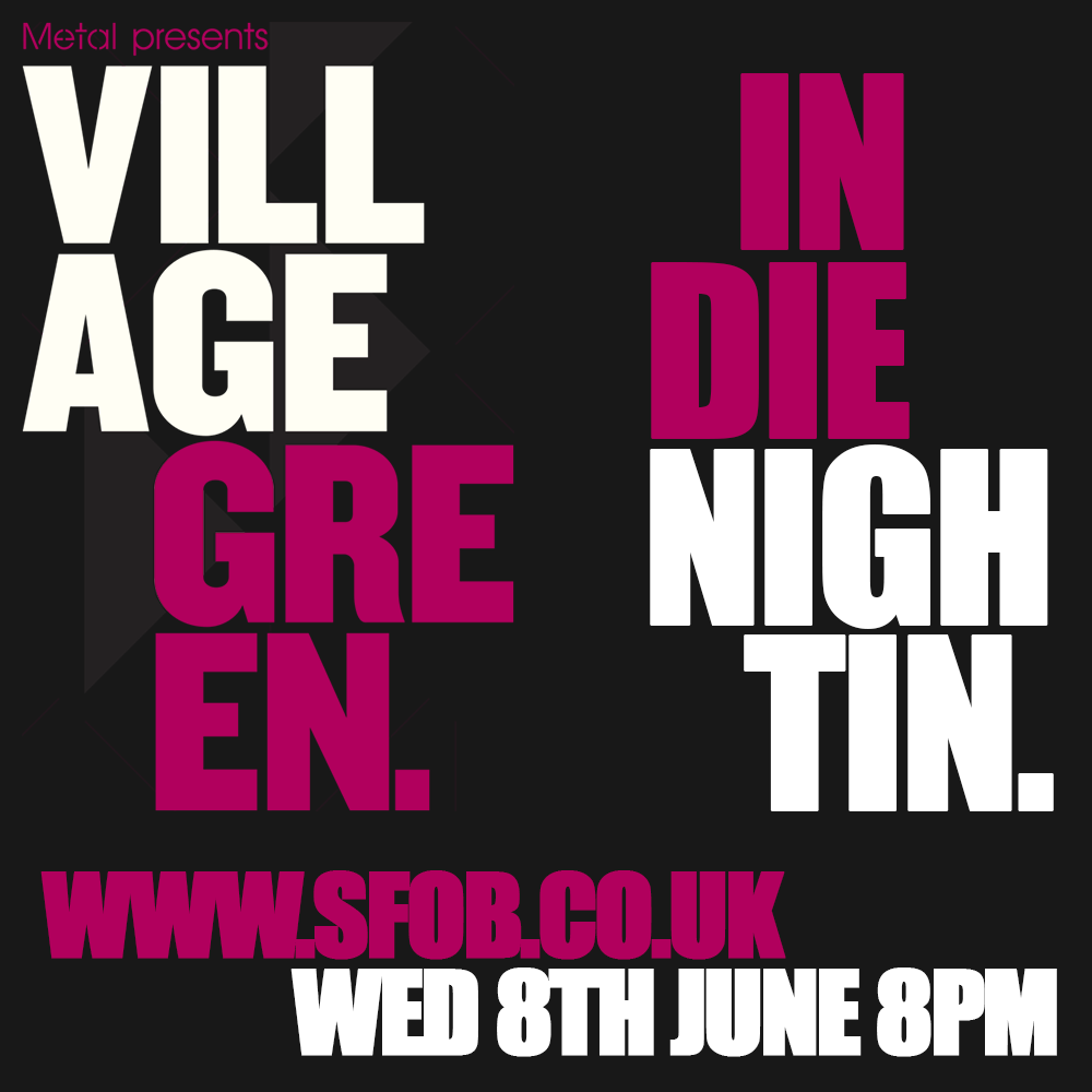 Indie Night In - Idea 13 Village Green Launch special - 8/6/2106