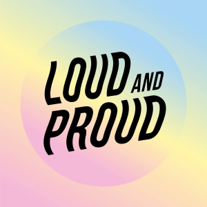 Loud and Proud Episode 21 - Paul McKenna who??