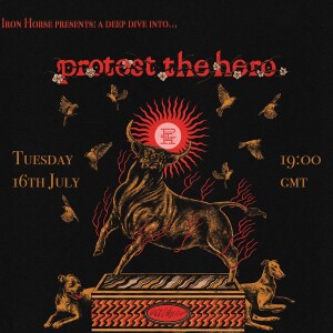 Iron Horse Ep 40- Protest The Hero Deep Dive