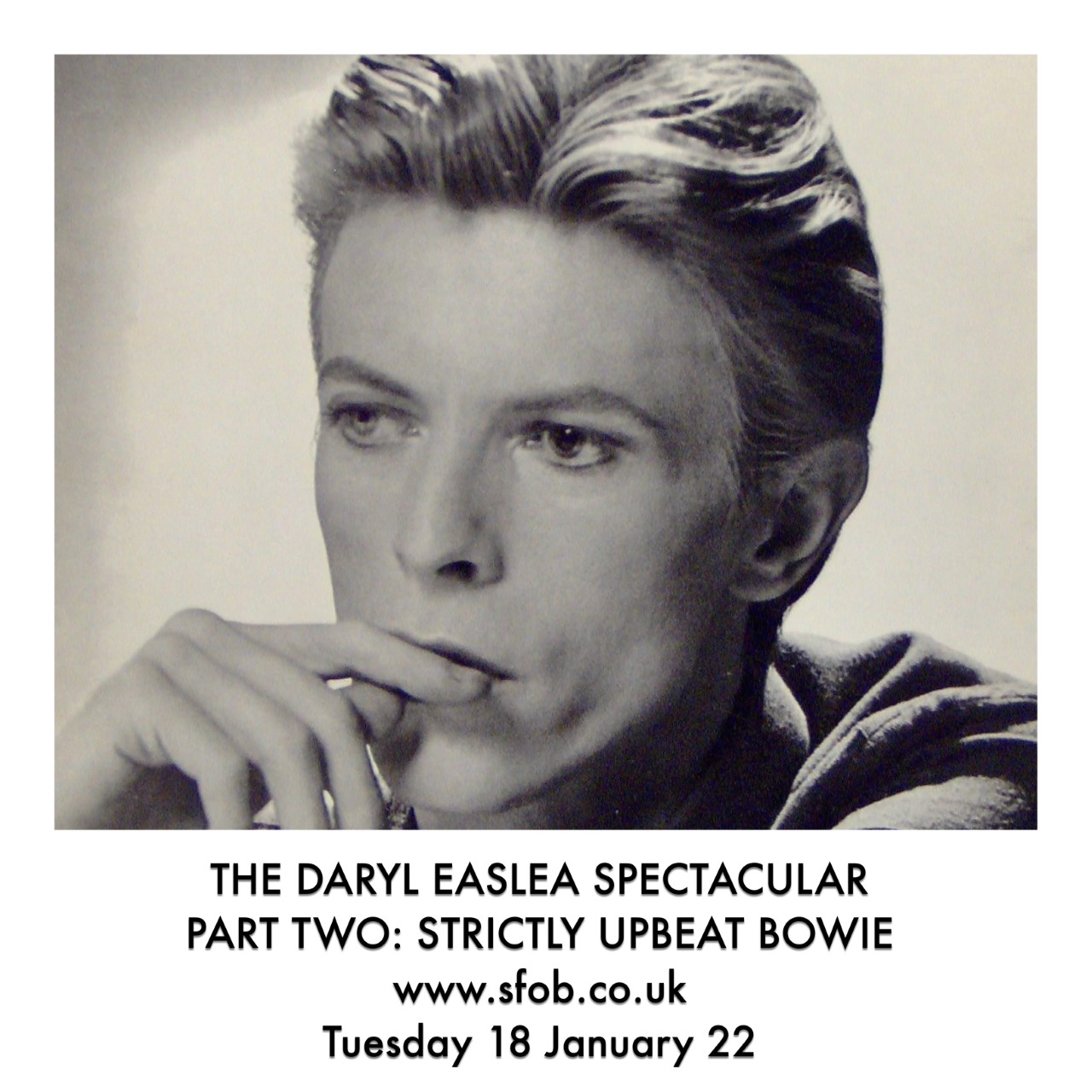 The Daryl Easlea Spectacular - 18/1/21 Strictly Upbeat Bowie