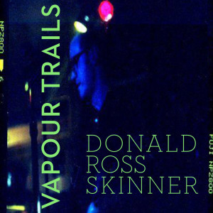 Vapour Trails Special - Donald Ross Skinner