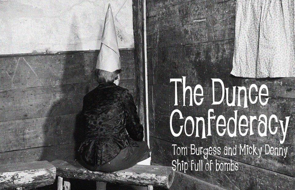 The Dunce Confederacy - Episode 1