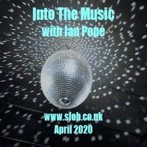 Into The Music with Ian Pope - Show #6