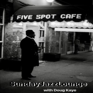 Sunday Jazz Lounge with Doug Kaye 27/10/2024