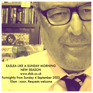 Easlea Like A Sunday Morning - New Season opener 4-9-22