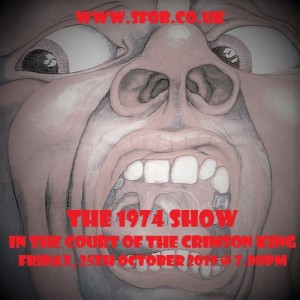 The 1974 Show - In The Court of The Crimson King - 25 October 2019