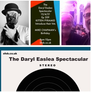 The Daryl Easlea Spectacular - 13/4/21 Ep 209 Kitten Pyramid!!