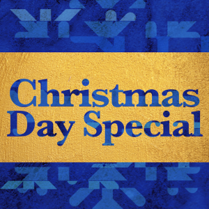 Christmas Day Special!