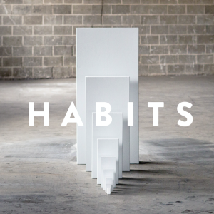 Keep It Consistent : Habits : Will Harold (2-5-23)