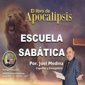 Lección 07b, El Ángel y el librito, Joel Medina, 1er Trimestre, 2019...