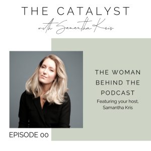 The Woman Behind the Podcast