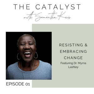 Resisting & Embracing Change