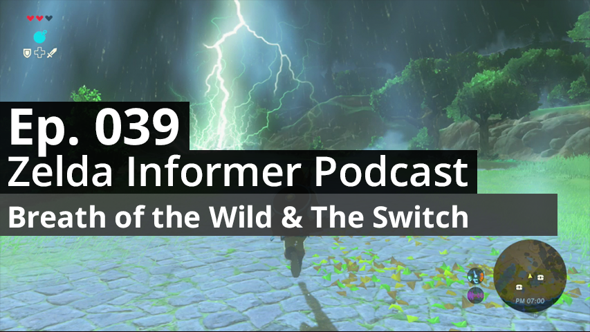 ZI Podcast Ep. 039 - Breath of the Wild & The Switch