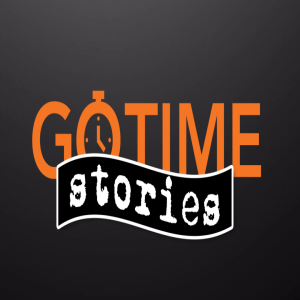 Podcast  - Go Time Stories (Week 2).mp3