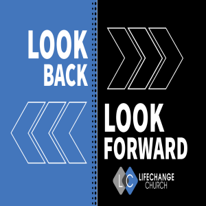 Podcast - Look Back - Look Forward