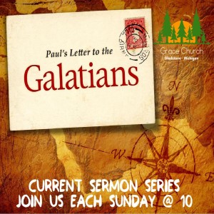 Galatians // Week 8 // 1-12-20 // Pastor Jon Potes