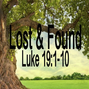 Lost and Found // 10-27-19 // Pastor Tim Haugen