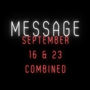 Wednesday Night Message // 9-16 and 9-23-2020 // Grace Youth Ministries