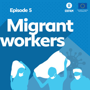 S1E5: The Case of Migrant Workers in India during COVID-19